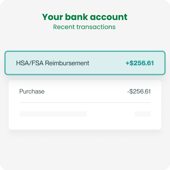 Bank account transactions: HSA/FSA reimbursement and a purchase, both for $256.61.